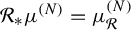script upper R Subscript asterisk Baseline mu Superscript left parenthesis upper N right parenthesis Baseline equals mu Subscript script upper R Superscript left parenthesis upper N right parenthesis