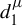 d 1 Superscript mu