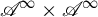 script upper A Superscript infinity Baseline times script upper A Superscript infinity