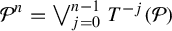 script upper P Superscript n Baseline equals or Underscript j equals 0 Overscript n minus 1 Endscripts upper T Superscript negative j Baseline left parenthesis script upper P right parenthesis