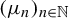 left parenthesis mu Subscript n Baseline right parenthesis Subscript n element of double struck upper N