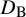 upper D Subscript normal upper B