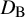 upper D Subscript normal upper B