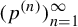 left parenthesis p Superscript left parenthesis n right parenthesis Baseline right parenthesis Subscript n equals 1 Superscript infinity