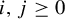 i comma j greater than or equals 0
