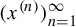 left parenthesis x Superscript left parenthesis n right parenthesis Baseline right parenthesis Subscript n equals 1 Superscript infinity