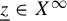 z underbar element of upper X Superscript infinity
