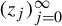 left parenthesis z Subscript j Baseline right parenthesis Subscript j equals 0 Superscript infinity