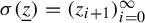 sigma left parenthesis z underbar right parenthesis equals left parenthesis z Subscript i plus 1 Baseline right parenthesis Subscript i equals 0 Superscript infinity