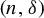 left parenthesis n comma delta right parenthesis