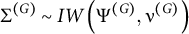 normal upper Sigma Superscript left parenthesis upper G right parenthesis Baseline tilde upper I upper W left parenthesis normal upper Psi Superscript left parenthesis upper G right parenthesis Baseline comma nu Superscript left parenthesis upper G right parenthesis Baseline right parenthesis