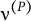 nu Superscript left parenthesis upper P right parenthesis
