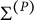 normal upper Sigma Superscript left parenthesis upper P right parenthesis