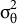 sigma Subscript theta Superscript 2