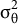 sigma Subscript theta Superscript 2