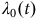 lamda 0 left parenthesis t right parenthesis
