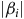 StartAbsoluteValue beta Subscript i Baseline EndAbsoluteValue