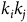 k Subscript i Baseline k Subscript j