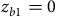 z Subscript b Baseline 1 Baseline equals 0