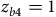 z Subscript b Baseline 4 Baseline equals 1