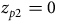 z Subscript p Baseline 2 Baseline equals 0
