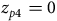 z Subscript p Baseline 4 Baseline equals 0