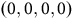 left parenthesis 0 comma 0 comma 0 comma 0 right parenthesis