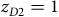 z Subscript upper D Baseline 2 Baseline equals 1