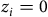 z Subscript i Baseline equals 0