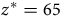 z Superscript asterisk Baseline equals 65