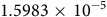 1.5983 times 10 Superscript negative 5