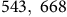 543 comma 668