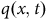 q left parenthesis x comma t right parenthesis