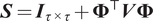 upper S equals upper I tau times tau plus upper Phi down tack upper V upper Phi