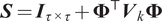 upper S equals upper I tau times tau plus upper Phi down tack Vk upper Phi