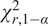chi r comma 1 minus alpha 2