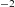 Superscript negative 2