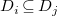 upper D Subscript i Baseline subset of or equal to upper D Subscript j
