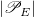 StartAbsoluteValue script upper P Subscript upper E Baseline EndAbsoluteValue