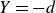 upper Y equals negative d