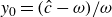 y 0 equals left parenthesis ModifyingAbove c With caret minus omega right parenthesis divided by omega