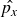 ModifyingAbove p Subscript x Baseline With caret