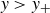 y greater than y Subscript plus