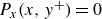 upper P Subscript x Baseline left parenthesis x comma y Superscript plus Baseline right parenthesis equals 0