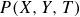 upper P left parenthesis upper X comma upper Y comma upper T right parenthesis