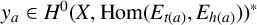 y Subscript a Baseline element of upper H Superscript 0 Baseline left parenthesis upper X comma hom left parenthesis upper E Subscript t left parenthesis a right parenthesis Baseline comma upper E Subscript h left parenthesis a right parenthesis Baseline right parenthesis right parenthesis Superscript asterisk