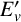 upper E prime Subscript v