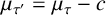 mu Subscript tau prime Baseline equals mu Subscript tau Baseline minus c