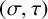 left parenthesis sigma comma tau right parenthesis