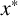x Superscript asterisk